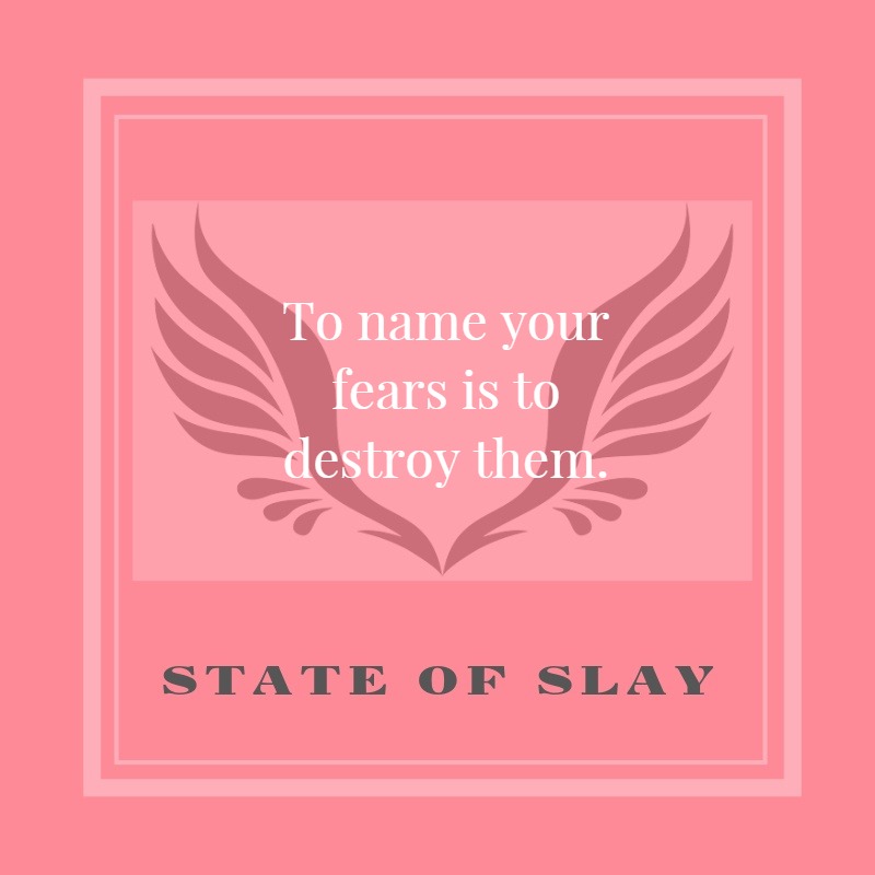 State Of Slay Name More Fears